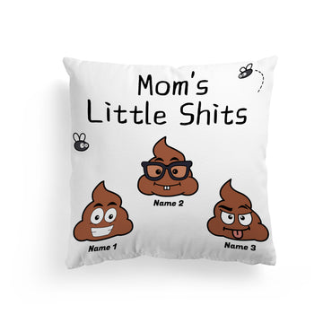 Customized Throw Pillow Cover 16"x16" (One Side) - Mom's Little Shits, Personalized gifts for mom