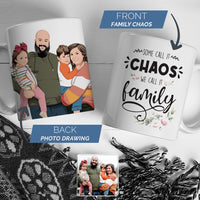 Some Call it Chaos We Call it Family Premium Mug Personalized